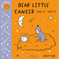 Baby Astrology: Dear Little Cancer - Board Book