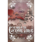 The Rose in the Clockwork Library: A Steampunk Beauty & the Beast Retelling - Paperback