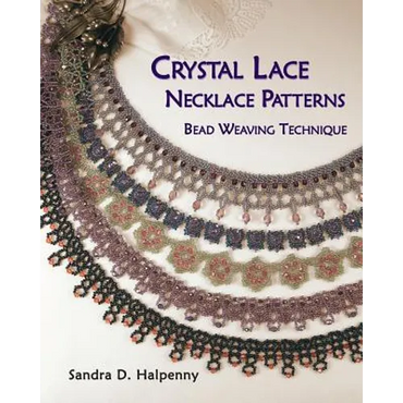 Crystal Lace Necklace Patterns, Bead Weaving Technique - Paperback