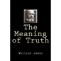 The Meaning of Truth - Paperback