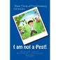 I am not a Pest!: A Story about Asperger's Syndrome - Paperback