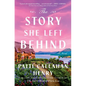 The Story She Left Behind - Hardcover