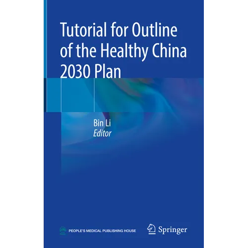Tutorial for Outline of the Healthy China 2030 Plan - Hardcover