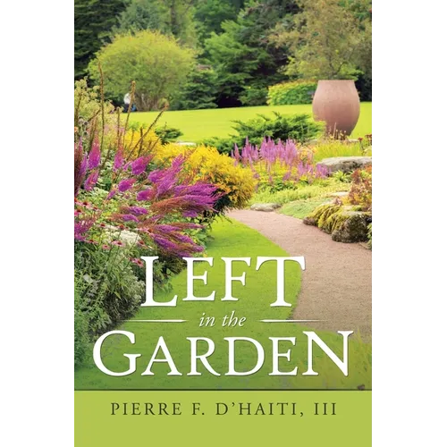 Left in the Garden - Paperback