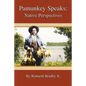 Pamunkey Speaks: Native Perspectives - Paperback