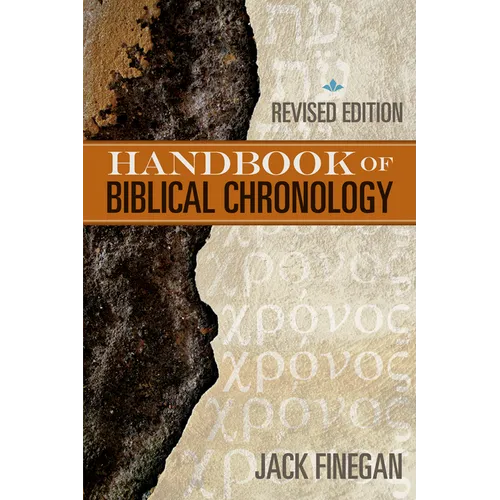 The Handbook of Biblical Chronology - Paperback