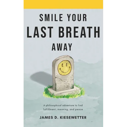 Smile Your Last Breath Away - Paperback