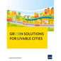 Greeen Solutions for Livable Cities - Paperback