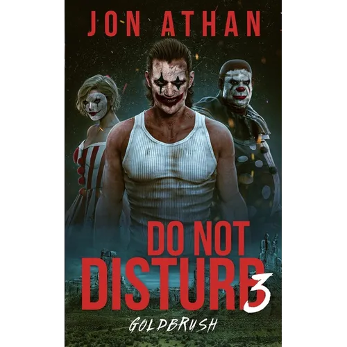 Do Not Disturb 3: Goldbrush - Paperback