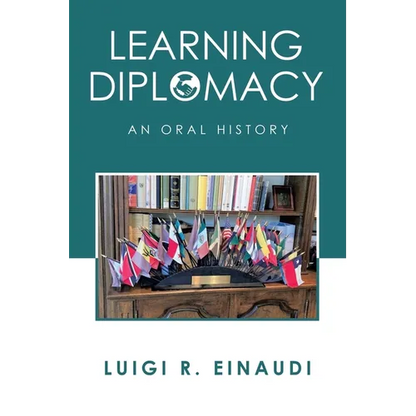 Learning Diplomacy: An Oral History - Paperback