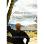 Millennial Hospitality - Hardcover