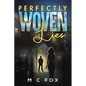 Perfectly Woven Lies - Paperback