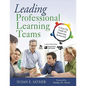 Leading Professional Learning Teams: A Start-Up Guide for Improving Instruction - Paperback