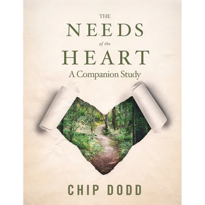 The Needs of the Heart: A Companion Study - Paperback