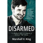 Disarmed: The Radical Life and Legacy of Michael Mj Sharp - Paperback