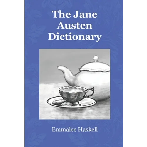 The Jane Austen Dictionary - Paperback