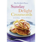 The New York Times Sunday Delight Crosswords: From the Pages of the New York Times - Paperback