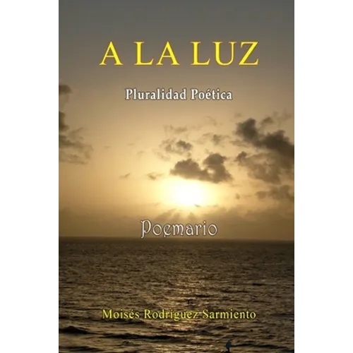 A la Luz Poemario - Paperback