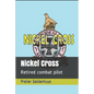 Nickel Cross: Retired combat pilot - Paperback
