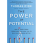 The Power of Potential: How a Nontraditional Workforce Can Lead You to Run Your Business Better - Hardcover