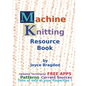 Machine Knitting Resource Book - Paperback