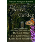 The Secret Garden: With Additional Three Famous Novels: The Lost Prince, Little Princess and Little Lord Fauntleroy - Paperback