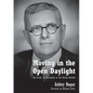 Moving in the Open Daylight - Paperback