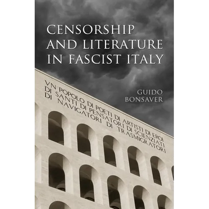 Censorship and Literature in Fascist Italy - Paperback