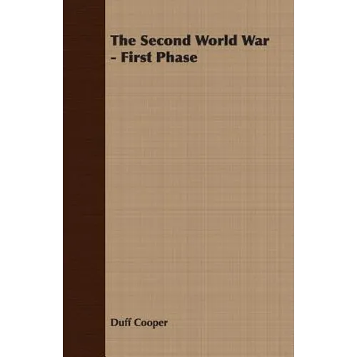 The Second World War - First Phase - Paperback