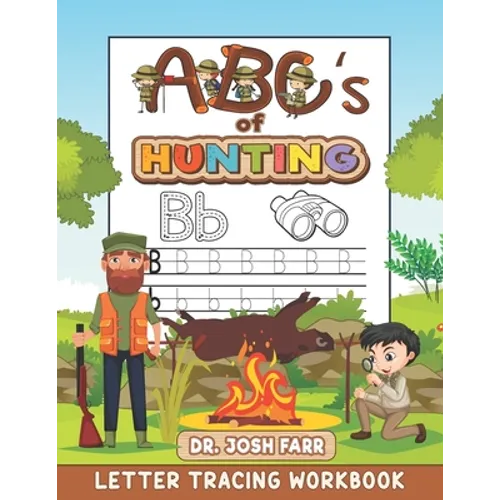 ABC's of Hunting Letter Tracing Workbook - Paperback