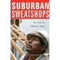 Suburban Sweatshops: The Fight for Immigrant Rights - Paperback