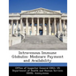 Intravenous Immune Globulin: Medicare Payment and Availability - Paperback
