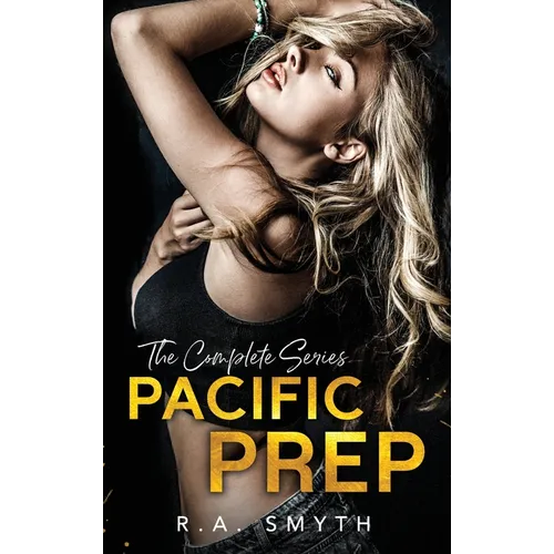 Pacific Prep: The Complete Series - Hardcover