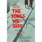 The Songs We Hide - Paperback