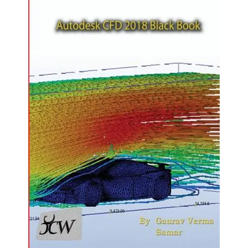 Autodesk CFD 2018 Black Book - Paperback