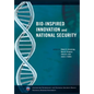Bio-Inspired Innovation and National Security - Paperback