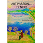 Art Pasion...Denied! - Paperback