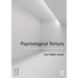 Psychological Torture: Definition, Evaluation and Measurement - Paperback