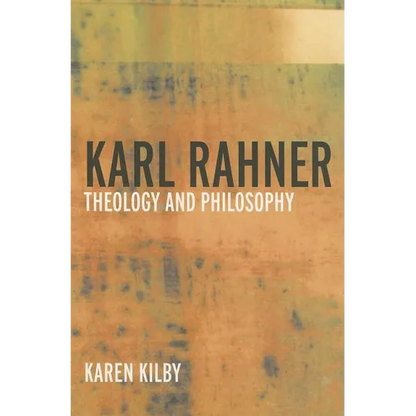 Karl Rahner: Theology and Philosophy - Paperback