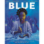 Blue: A History of the Color as Deep as the Sea and as Wide as the Sky - Hardcover
