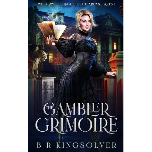 The Gambler Grimoire: An Urban Fantasy Mystery - Paperback