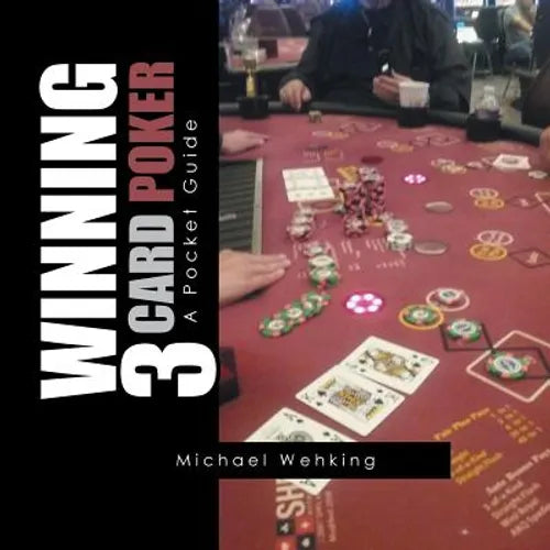 Winning 3 Card Poker: A Pocket Guide - Paperback
