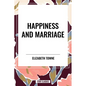 Happiness and Marriage - Hardcover