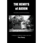 The Henrys of Akron: Paternalism and Self-Determination - Paperback