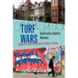 Turf Wars: Discourse, Diversity, and the Politics of Place - Paperback
