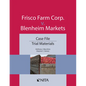 Frisco Farm Corp. V. Blenheim Markets: Case File, Trial Materials - Paperback