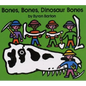 Bones, Bones, Dinosaur Bones - Hardcover