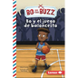 Bo Y El Juego de Baloncesto (Bo and the Basketball Game) - Paperback
