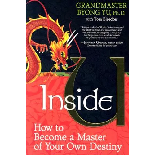 Inside U: How to Become a Master of Your Own Destiny - Paperback