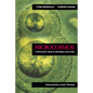 Microcosmos: Four Billion Years of Microbial Evolution - Paperback